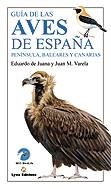 GUIA DE LAS AVES DE ESPAÑA | 9788487334269 | JUANA, EDUARDO | Librería Castillón - Comprar libros online Aragón, Barbastro