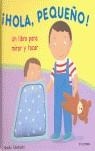 HOLA PEQUEÑO! | 9788448015763 | TAKAHASHI, HIDEKO | Librería Castillón - Comprar libros online Aragón, Barbastro