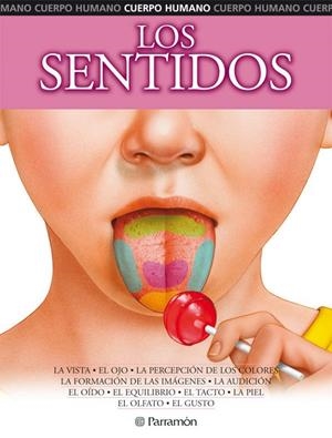 SENTIDOS, LOS (CUERPO HUMANO) | 9788434226173 | VV.AA. | Librería Castillón - Comprar libros online Aragón, Barbastro