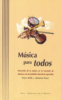MUSICA PARA TODOS | 9788446009993 | WILLS, PETER | Librería Castillón - Comprar libros online Aragón, Barbastro
