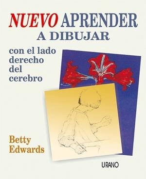 Nuevo aprender a dibujar | 9788479533809 | Edwards, Betty | Librería Castillón - Comprar libros online Aragón, Barbastro