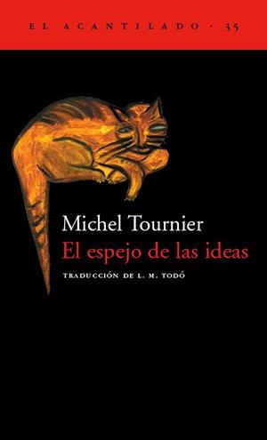 ESPEJO DE LAS IDEAS, EL | 9788495359254 | TOURNIER, MICHEL | Librería Castillón - Comprar libros online Aragón, Barbastro