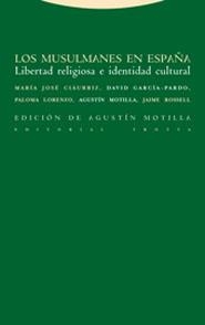 MUSULMANES EN ESPAÑA, LOS | 9788481647303 | MOTILLA, AGUSTIN | Librería Castillón - Comprar libros online Aragón, Barbastro