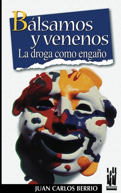BALSAMOS Y VENENOS | 9788481361773 | BERRIO ZARATIEGUI, JUAN CARLOS | Librería Castillón - Comprar libros online Aragón, Barbastro