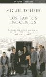 SANTOS INOCENTES, LOS (AVE FENIX) | 9788484501381 | DELIBES, MIGUEL | Librería Castillón - Comprar libros online Aragón, Barbastro