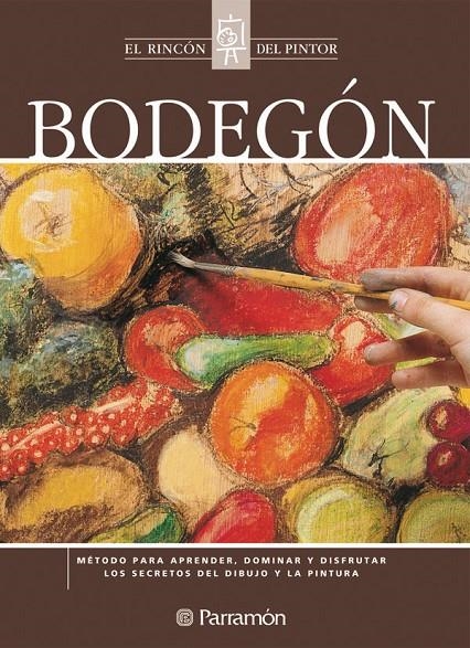 BODEGON (EL RINCON DEL PINTOR) | 9788434223110 | VARIS | Librería Castillón - Comprar libros online Aragón, Barbastro