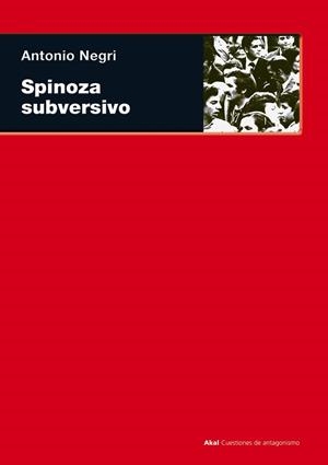 SPINOZA SUBVERSIVO | 9788446012337 | NEGRI, ANTONIO | Librería Castillón - Comprar libros online Aragón, Barbastro