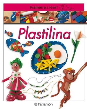 PLASTILINA VAMOS A CREAR | 9788434222830 | LLIMOS PLOMER, ANNA | Librería Castillón - Comprar libros online Aragón, Barbastro