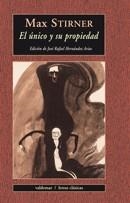 UNICO Y SU PROPIEDAD, EL   LC-3 | 9788477024880 | STIRNER, MAX | Librería Castillón - Comprar libros online Aragón, Barbastro