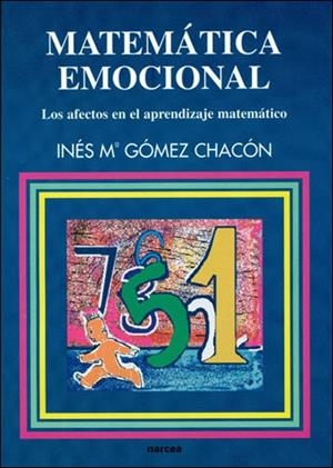 MATEMATICA EMOCIONAL | 9788427713369 | GOMEZ CHACON, INES M. | Librería Castillón - Comprar libros online Aragón, Barbastro