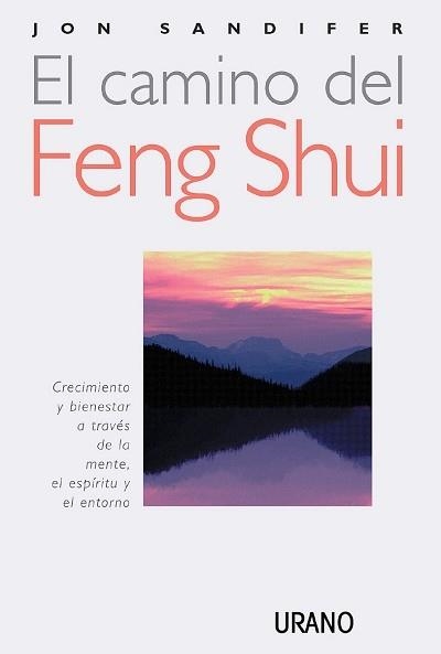 El camino del Feng Shui | 9788479533762 | Sandifer, Jon | Librería Castillón - Comprar libros online Aragón, Barbastro