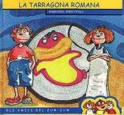 TARRAGONA ROMANA, LA (CATALA) | 9788489890831 | ROIG, ROGER | Librería Castillón - Comprar libros online Aragón, Barbastro