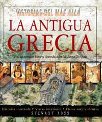 ANTIGUA GRECIA, LA (HISTORIAS DEL MAS ALLA) | 9788427227224 | ROSS, STEWART | Librería Castillón - Comprar libros online Aragón, Barbastro