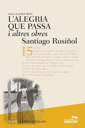 ALEGRIA QUE PASSA I ALTRES OBRES, L' | 9788482875927 | RUSIÑOL, SANTIAGO | Librería Castillón - Comprar libros online Aragón, Barbastro