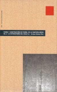 FORMA Y CONSTRUCCION EN PIEDRA | 9788446015420 | RABASA DIAZ, ENRIQUE | Librería Castillón - Comprar libros online Aragón, Barbastro