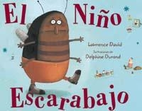 NIÑO ESCARABAJO, EL | 9788477207948 | DAVID, LAWRENCE | Librería Castillón - Comprar libros online Aragón, Barbastro