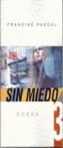 CORRE (SIN MIEDO 3) | 9788466600118 | PASCAL, FRANCINE | Librería Castillón - Comprar libros online Aragón, Barbastro