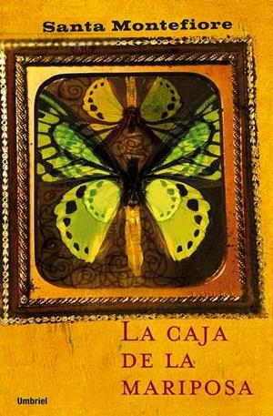 CAJA DE LA MARIPOSA, LA | 9788495618511 | MONTEDIORE, SANTA | Librería Castillón - Comprar libros online Aragón, Barbastro