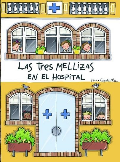 TRES MELLIZAS EN EL HOSPITAL, LAS | 9788408055044 | CAPDEVILA, ROSER | Librería Castillón - Comprar libros online Aragón, Barbastro
