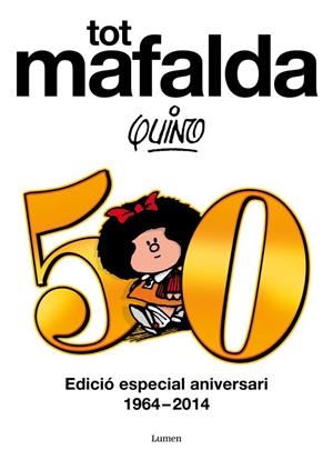 TOT MAFALDA (CATALA) | 9788426446008 | QUINO | Librería Castillón - Comprar libros online Aragón, Barbastro