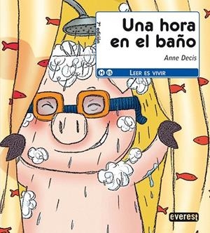 UNA HORA EN EL BAÑO | 9788424179076 | DECIS, ANNE | Librería Castillón - Comprar libros online Aragón, Barbastro