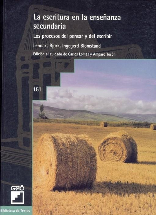 ESCRITURA EN LA ENSEÑANZA SECUNDARIA, LA | 9788478272426 | BJORK, LENNART | Librería Castillón - Comprar libros online Aragón, Barbastro