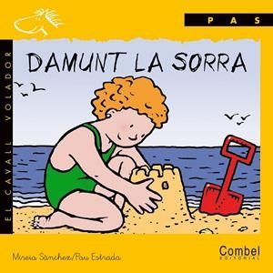 DAMUNT LA SORRA (PAS MANUS.) | 9788478644520 | SANCHEZ, MIREIA | Librería Castillón - Comprar libros online Aragón, Barbastro