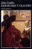GERTRUDIS Y CLAUDIO  A-426 | 9788483101544 | UPDIKE, JOHN | Librería Castillón - Comprar libros online Aragón, Barbastro