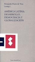 AMERICA LATINA DESARROLLO DEMOCRACIA Y GLOBALIZACION | 9788489239197 | HARTO DE VERA, FERNANDO | Librería Castillón - Comprar libros online Aragón, Barbastro