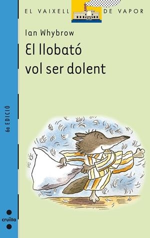 LLOBATO VOL SER DOLENT, EL (VVBLAVA 93) | 9788466100793 | WHYBROW, IAN | Librería Castillón - Comprar libros online Aragón, Barbastro