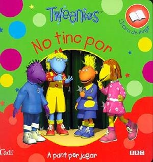 TWEENIES NO TINC POR | 9788447403523 | VARIS | Librería Castillón - Comprar libros online Aragón, Barbastro
