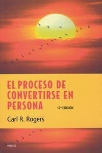 PROCESO DE CONVERTIRSE EN PERSONA, EL | 9788449309939 | ROGERS, CARL R. | Librería Castillón - Comprar libros online Aragón, Barbastro