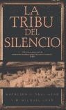 TRIBU DEL SILENCIO, LA | 9788466601368 | GEAR, KATHLEEN O'NEAL | Librería Castillón - Comprar libros online Aragón, Barbastro