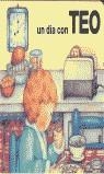 UN DIA CON TEO | 9788448003739 | DENOU, VIOLETA | Librería Castillón - Comprar libros online Aragón, Barbastro