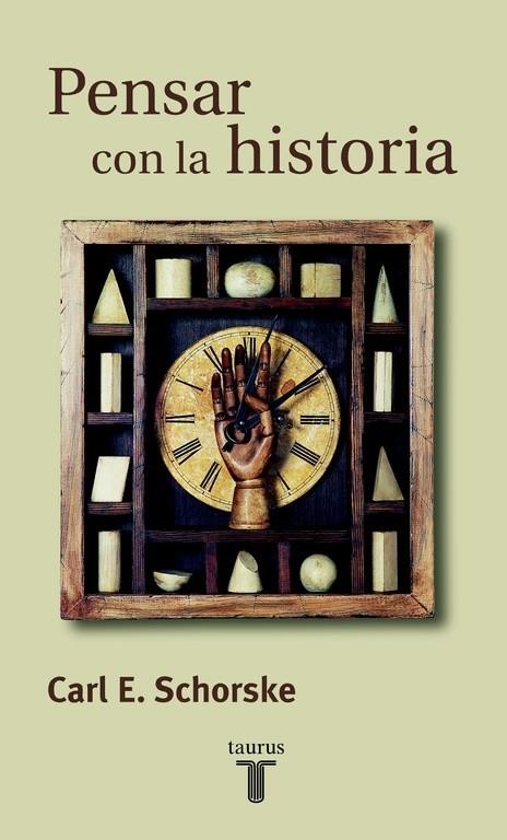 PENSAR CON LA HISTORIA | 9788430603657 | Carl E. Schorske | Librería Castillón - Comprar libros online Aragón, Barbastro