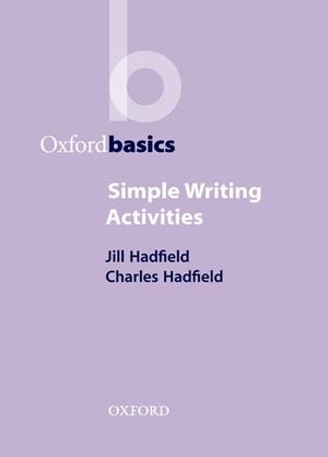 SIMPLE WRITING ACTIVITIES | 9780194421706 | HADFIELD, JILL | Librería Castillón - Comprar libros online Aragón, Barbastro
