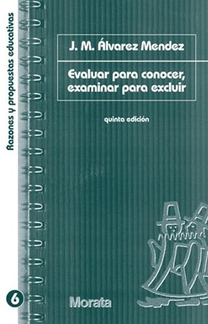 EVALUAR PARA CONOCER EXAMINAR PARA EXCLUIR | 9788471124623 | ALVAREZ MENDEZ, J.M. | Librería Castillón - Comprar libros online Aragón, Barbastro