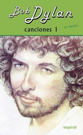BOB DYLAN CANCIONES 1 | 9788424504007 | DYLAN, BOB | Librería Castillón - Comprar libros online Aragón, Barbastro