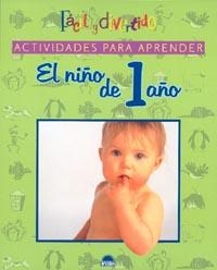 NIÑO DE 1 AÑO ACTIVIDADES PARA APRENDER, EL | 9788495456434 | MCGHEE, MARLA PENDER | Librería Castillón - Comprar libros online Aragón, Barbastro