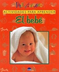 BEBE ACTIVIDADES PARA APRENDER, EL | 9788495456427 | LEVIN, INA MASSLER | Librería Castillón - Comprar libros online Aragón, Barbastro