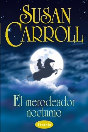El merodeador nocturno | 9788479534066 | Carroll, Susan | Librería Castillón - Comprar libros online Aragón, Barbastro
