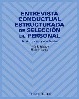 ENTREVISTA CONDUCTUAL ESTRUCTURADA DE SELECCION DE PERSONAL | 9788436815405 | SALGADO, JESUS | Librería Castillón - Comprar libros online Aragón, Barbastro