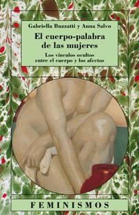 CUERPO-PALABRA DE LAS MUJERES, EL | 9788437618746 | BUZZATI, GABRIELLA | Librería Castillón - Comprar libros online Aragón, Barbastro