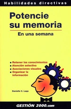 POTENCIE SU MEMORIA EN UNA SEMANA | 9788480884723 | LAPP, DANIELLE C. | Librería Castillón - Comprar libros online Aragón, Barbastro