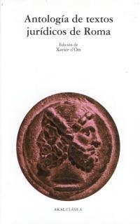 ANTOLOGIA DE TEXTOS JURIDICOS DE ROMA | 9788446014720 | VARIS | Librería Castillón - Comprar libros online Aragón, Barbastro