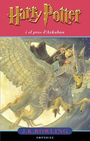 HARRY POTTER I EL PRES D'AZKABAN (TELA) | 9788475967769 | ROWLING, J.K. | Librería Castillón - Comprar libros online Aragón, Barbastro