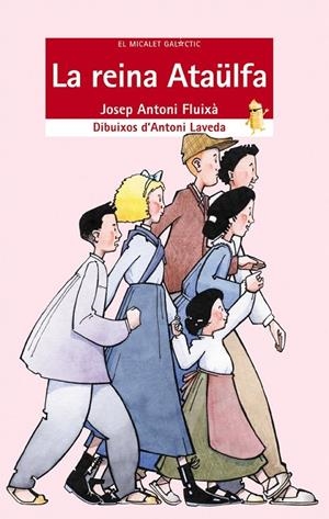 REINA ATAULFA, LA (MICALET GALACTIC) | 9788476605882 | FLUIXA, JOSEP ANTONI | Librería Castillón - Comprar libros online Aragón, Barbastro