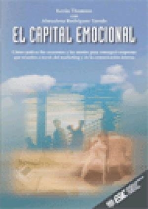 CAPITAL EMOCIONAL, EL | 9788473562508 | THOMSON, KEVIN | Librería Castillón - Comprar libros online Aragón, Barbastro