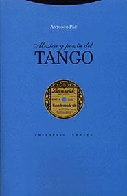 MUSICA Y POESIA DEL TANGO | 9788481644593 | PAU, ANTONIO | Librería Castillón - Comprar libros online Aragón, Barbastro