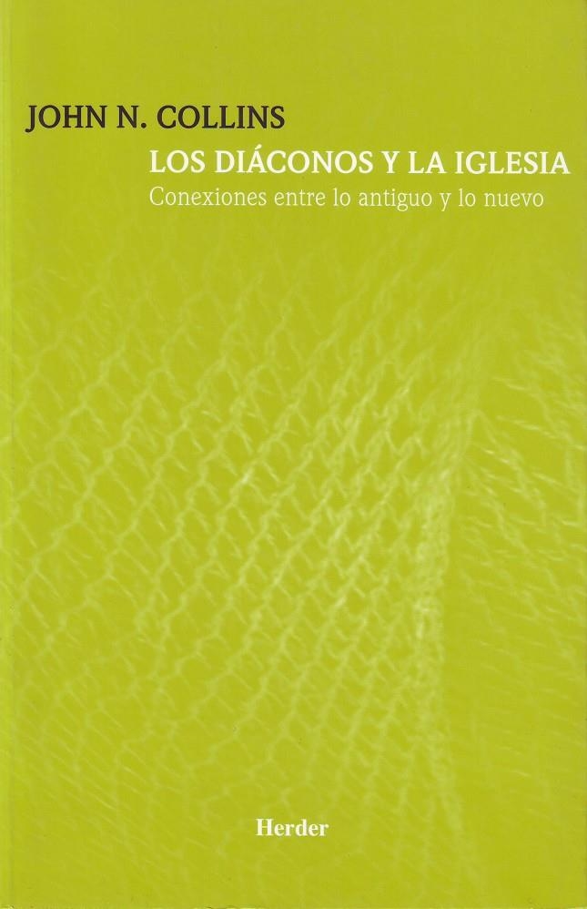 Los diáconos y la Iglesia | 9788425423352 | Collins, John N. | Librería Castillón - Comprar libros online Aragón, Barbastro